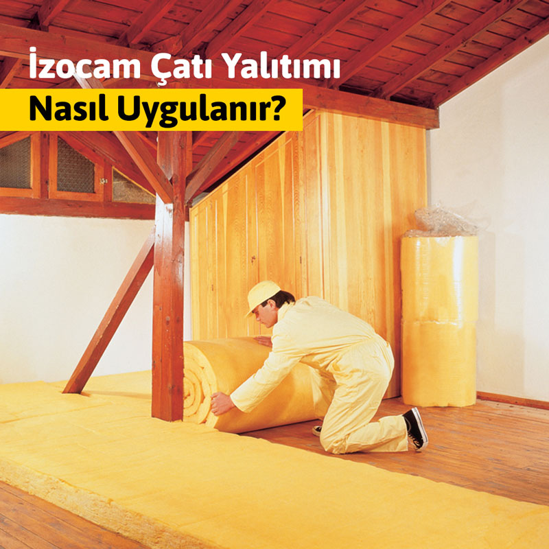 How Do You Install İzocam on Roofs? What Are the Benefits?
